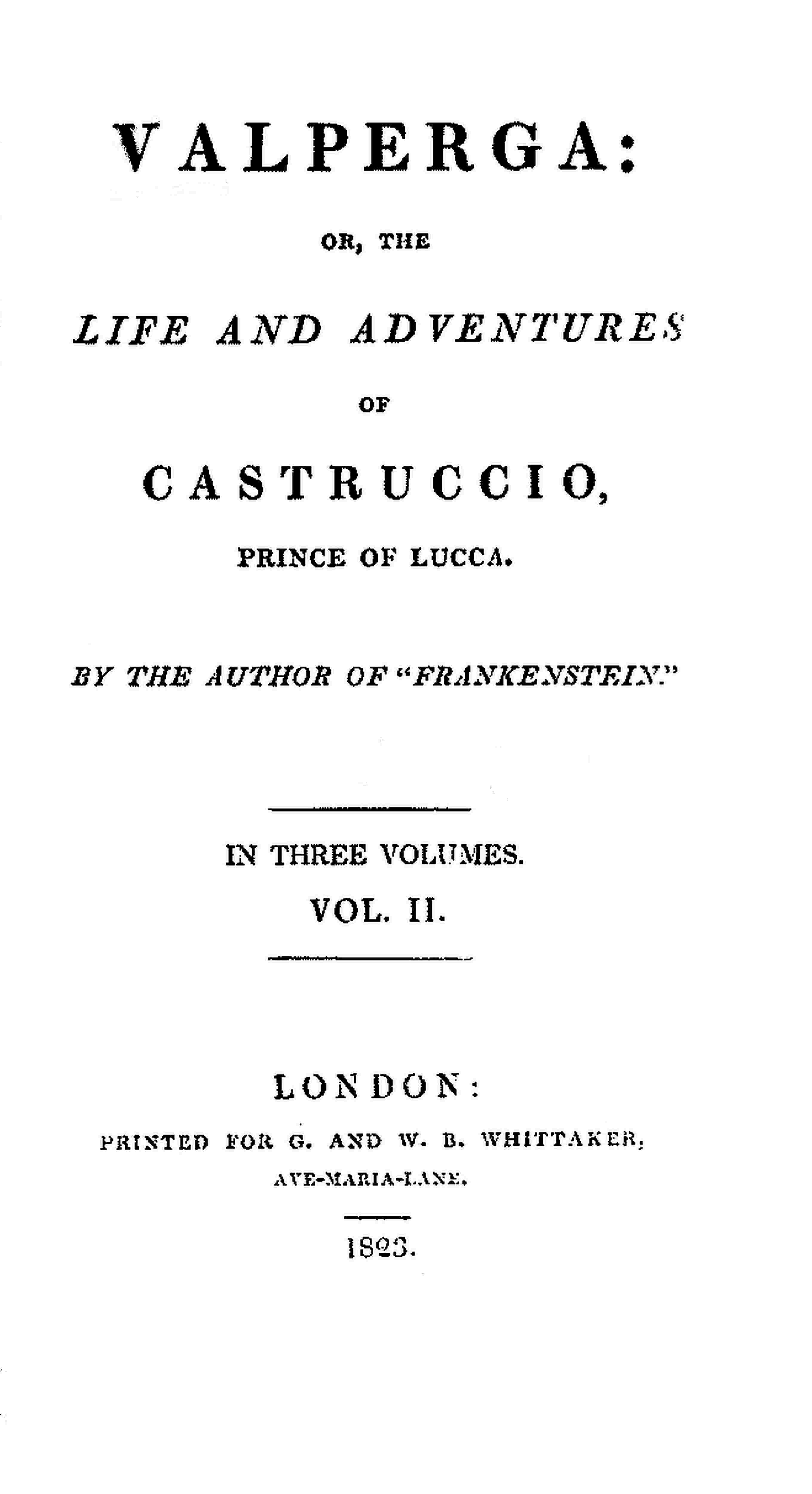 Valperga Volume 2 (of 3) / or, The life and adventures of Castruccio, prince of Lucca cover