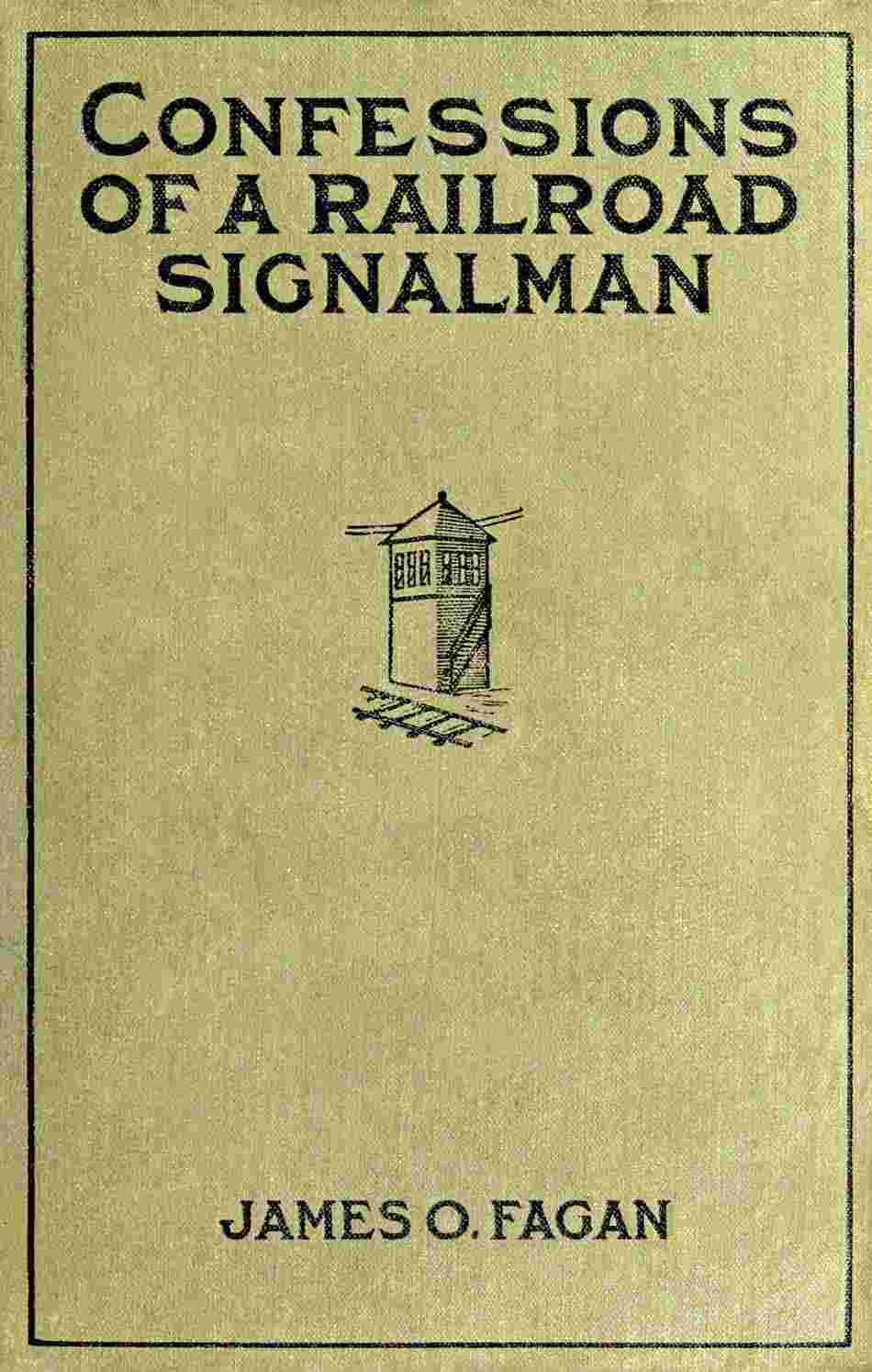 Confessions of a Railroad Signalman cover