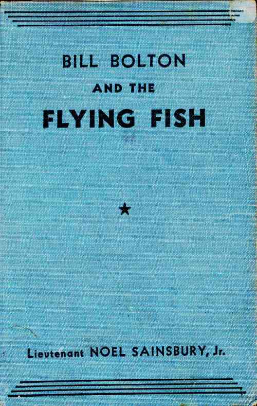 Bill Bolton and the Flying Fish cover