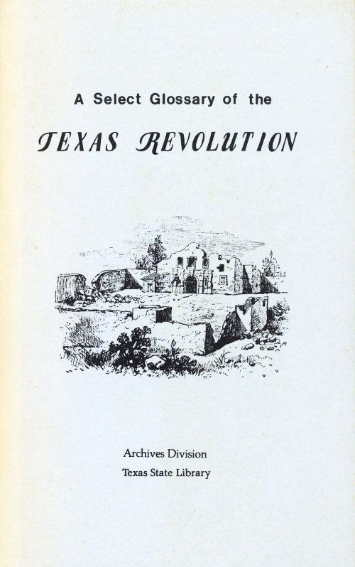A Select Glossary of the Texas Revolution cover