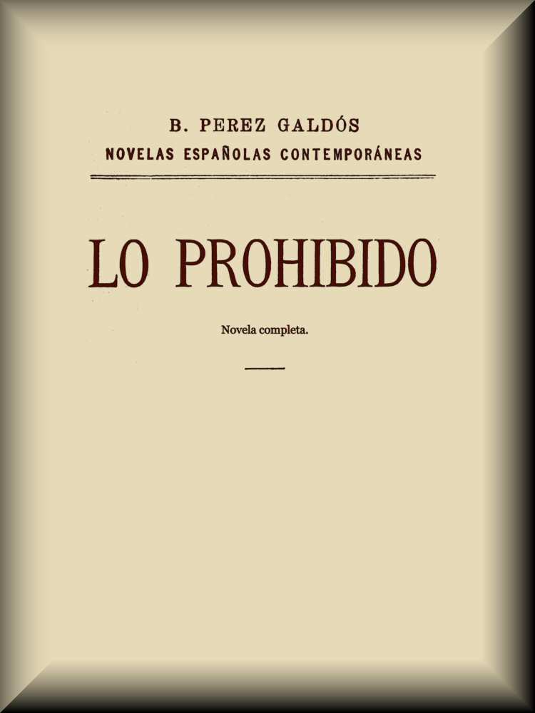 Lo prohibido (novela completa) cover