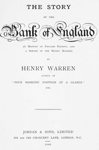 The Story of the Bank of England / (A History of English Banking, and a Sketch of the Money Market) cover