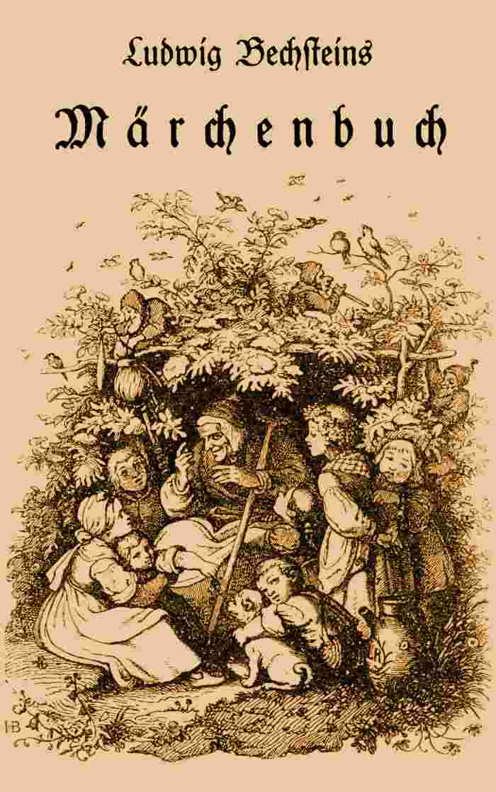 Ludwig Bechsteins Märchenbuch / Mit 176 Holzschnitten nach Originalzeichnungen von Ludwig Richter cover