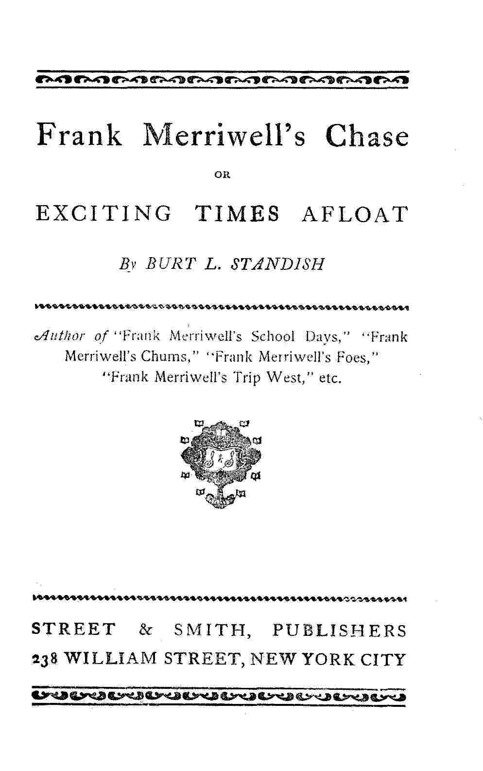 Frank Merriwell's Chase; Or, Exciting Times Afloat cover