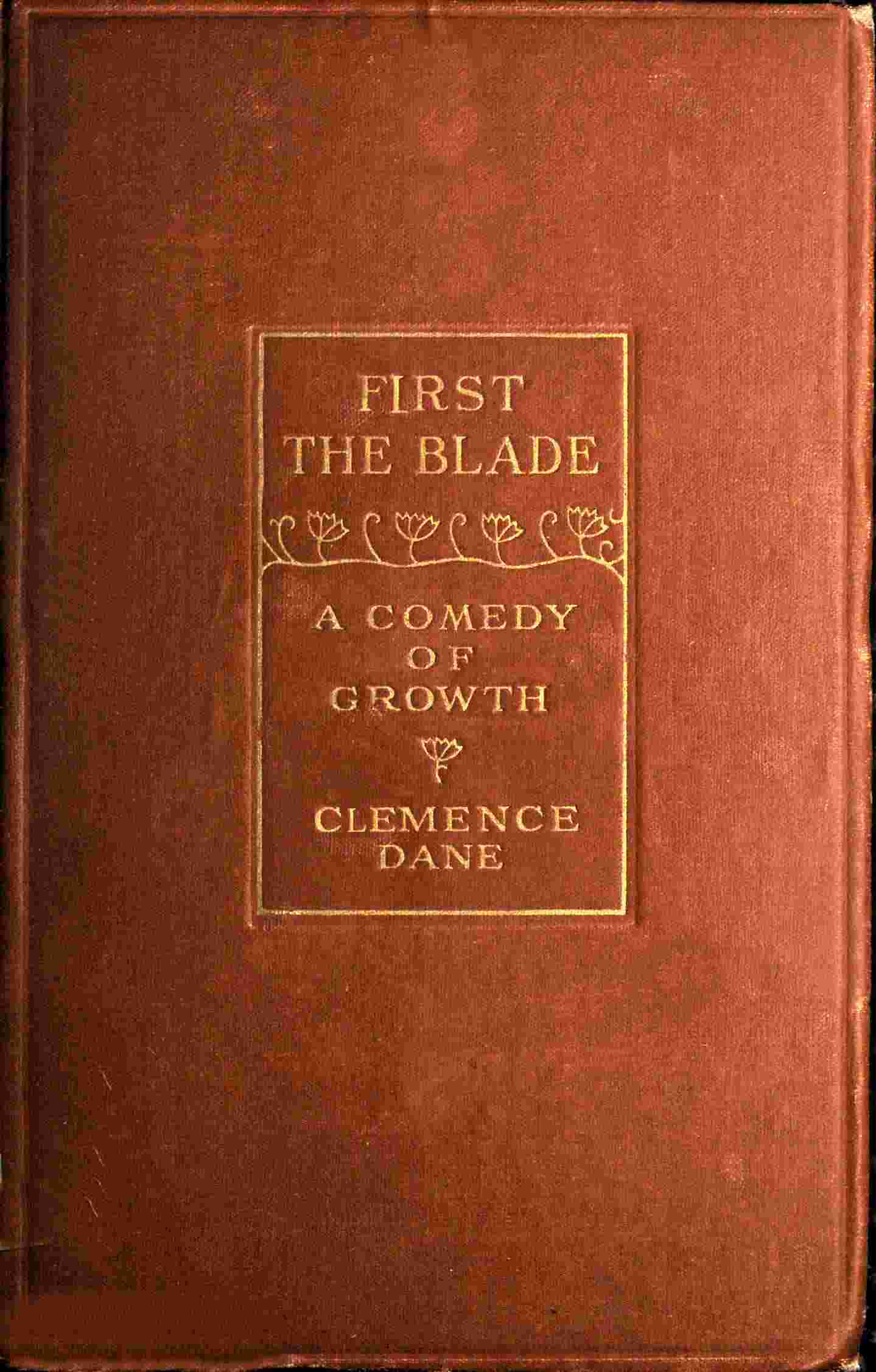 First the Blade: A Comedy of Growth cover