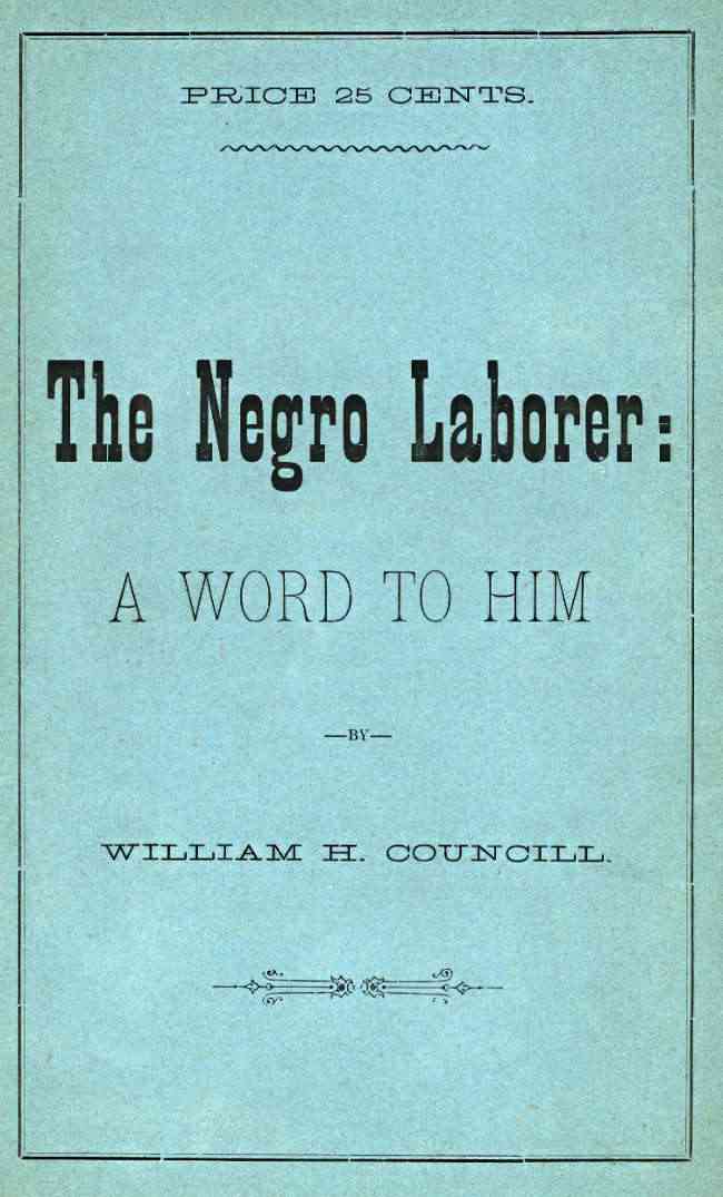 The Negro Laborer: A Word to Him cover