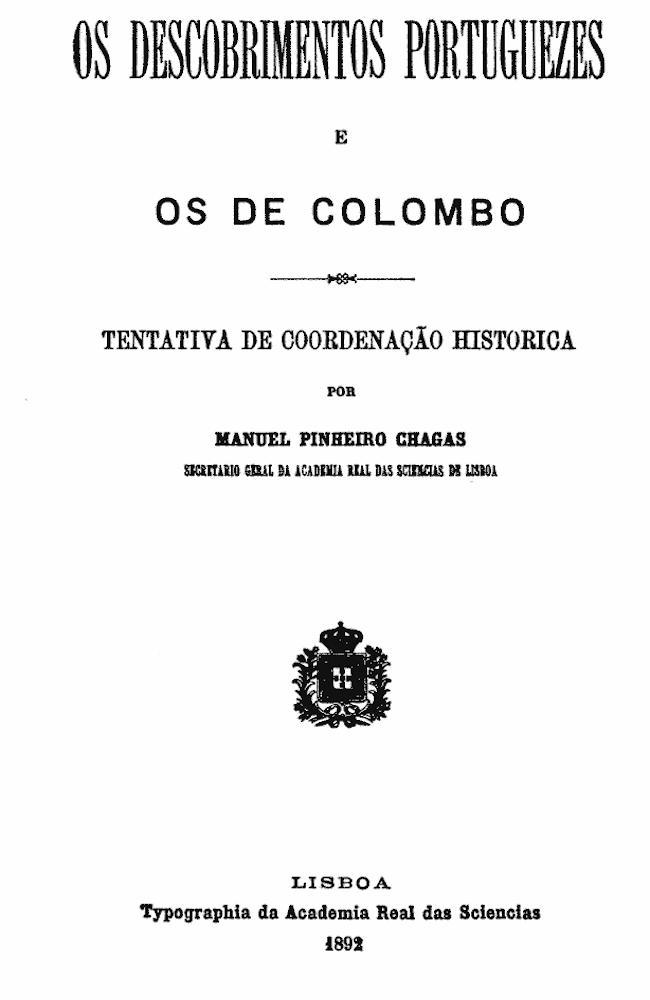 Os descobrimentos portuguezes e os de Colombo: Tentativa de coordenação historica cover