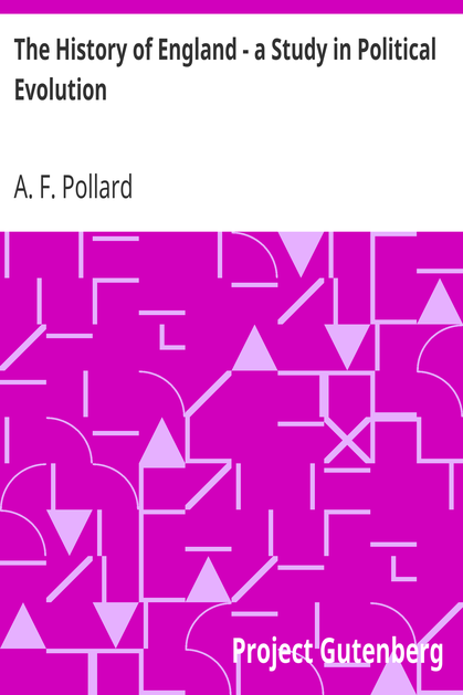 The History of England - a Study in Political Evolution cover