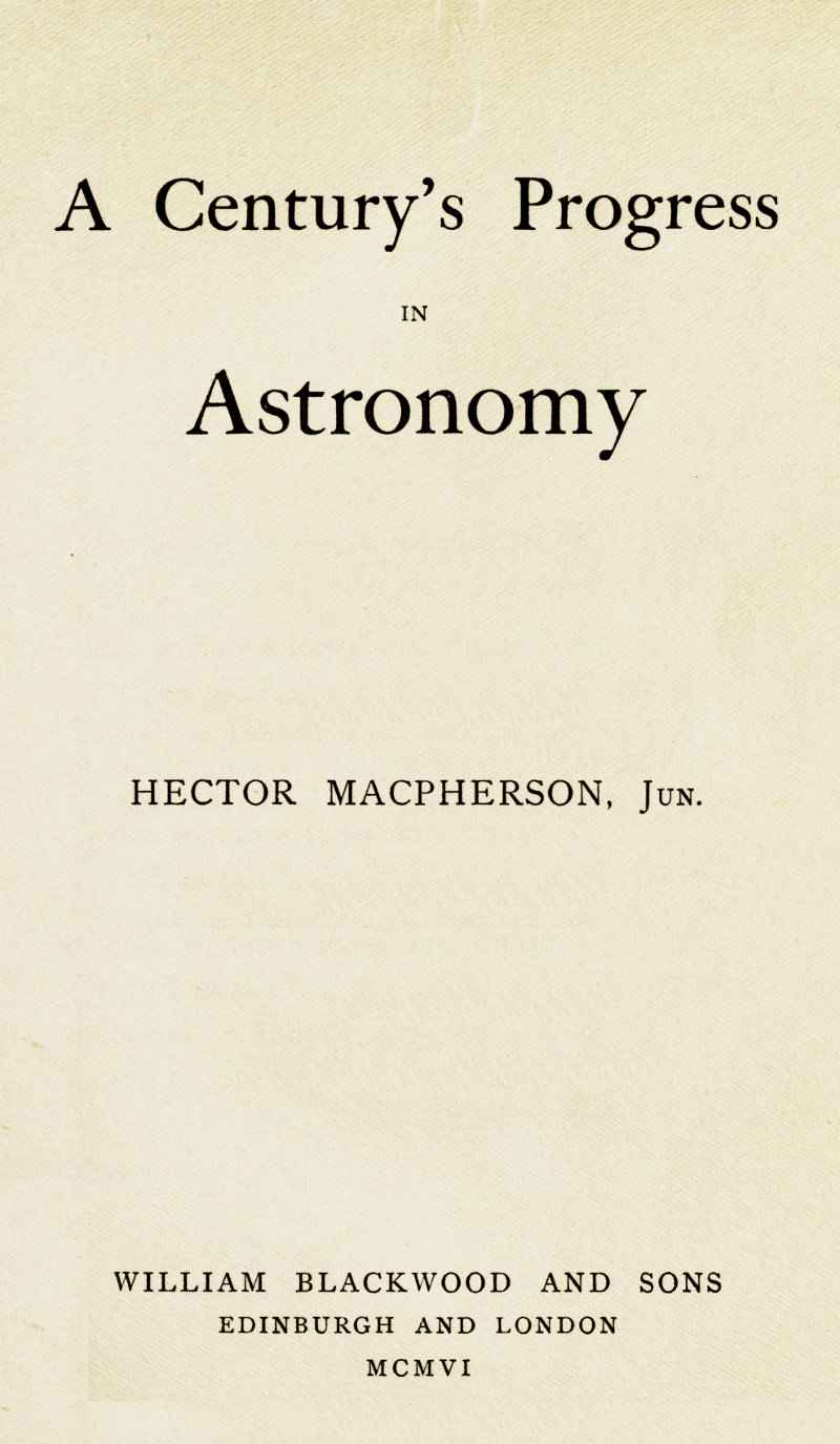 A Century's Progress in Astronomy cover