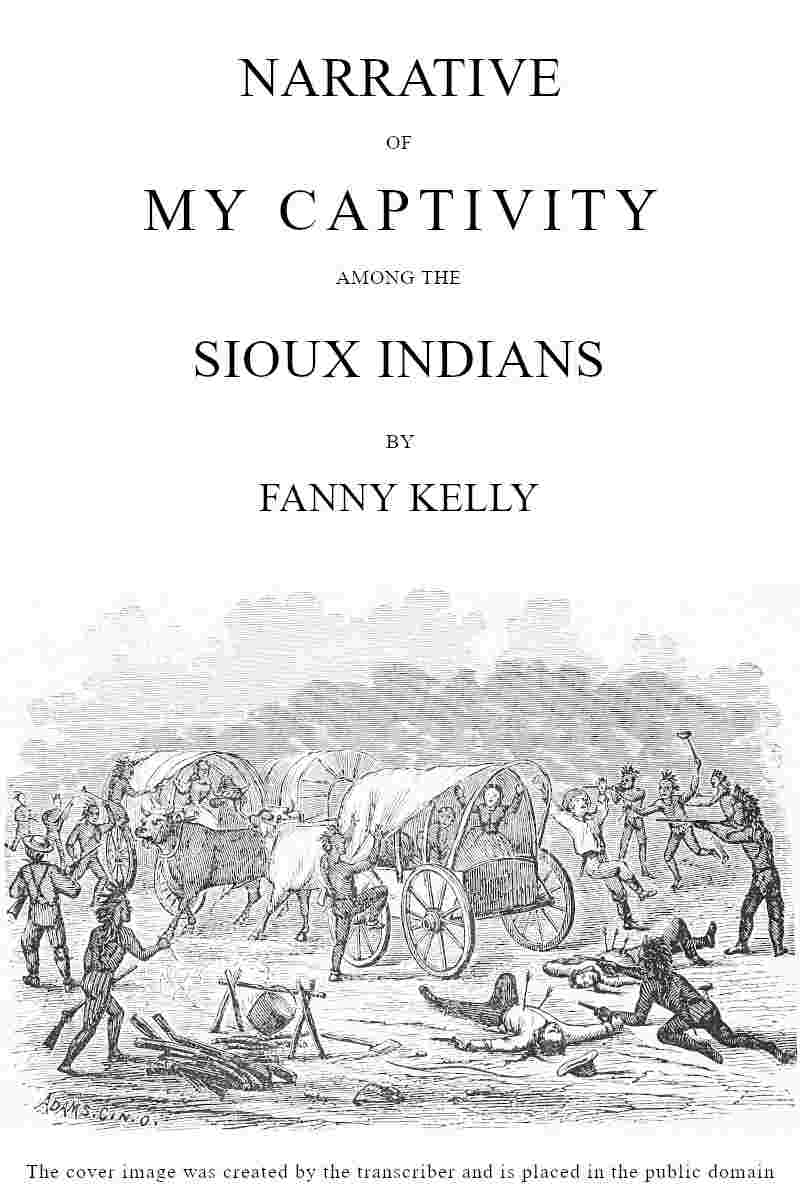 Narrative of My Captivity Among the Sioux Indians cover