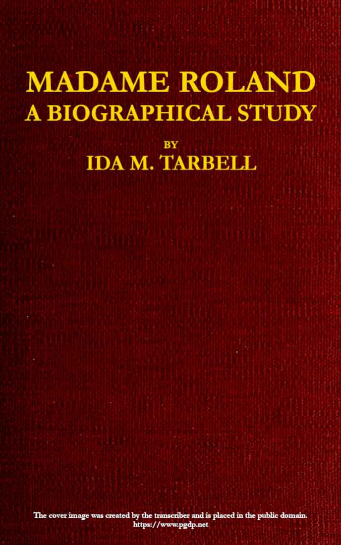 Madame Roland: A Biographical Study cover