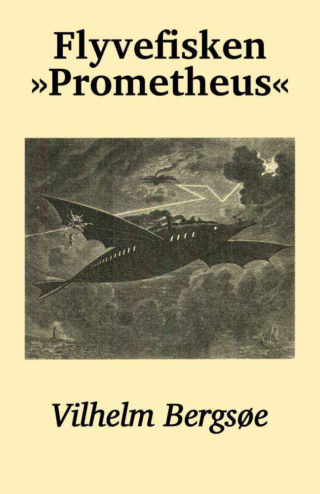 Flyvefisken »Prometheus« (En Fremtidsfantasi) cover