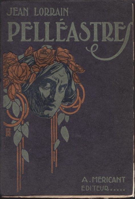 Pelléastres. Le poison de la littérature. Crimes de Montmartre et d'ailleurs. Une aventure. cover