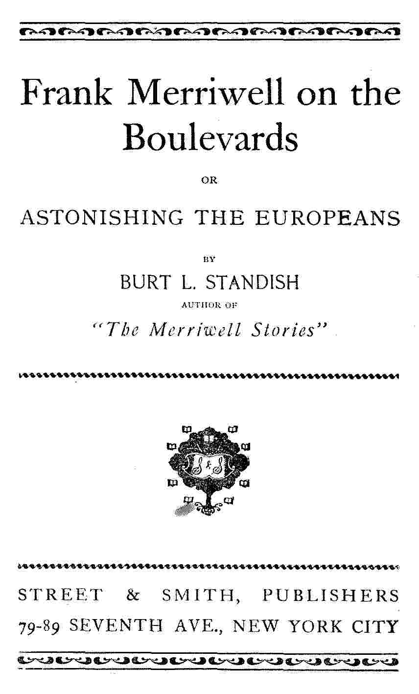 Frank Merriwell on the Boulevards; Or, Astonishing the Europeans cover