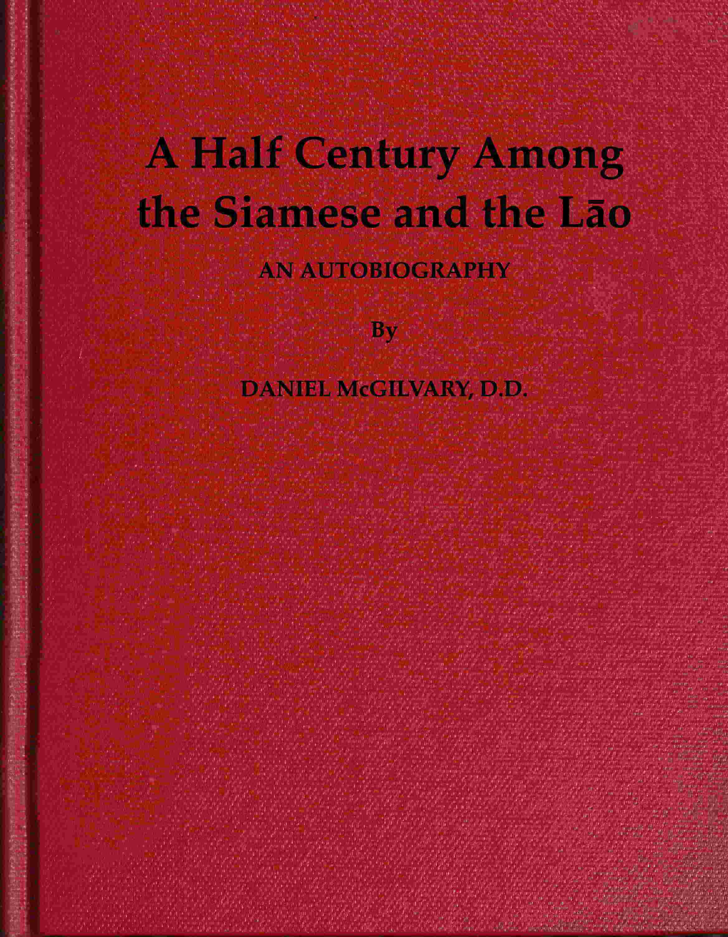 A Half Century Among the Siamese and the Lāo: An Autobiography cover
