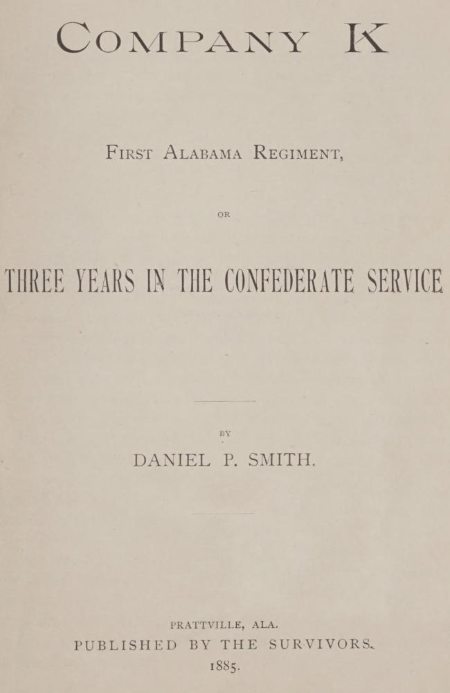 Company K, First Alabama Regiment; or, Three Years in the Confederate Service cover