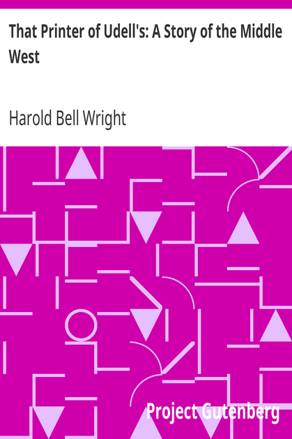 That Printer of Udell's: A Story of the Middle West cover