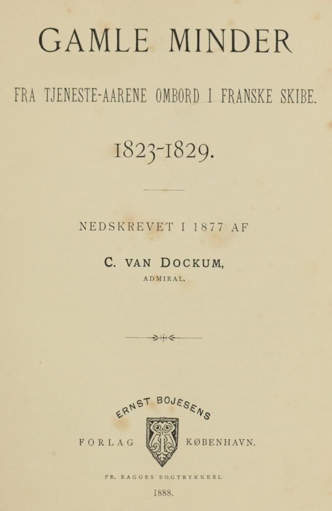 Gamle Minder fra tjeneste-aarene ombord i franske skibe 1823-1829. / Nedskrevet i 1877. cover