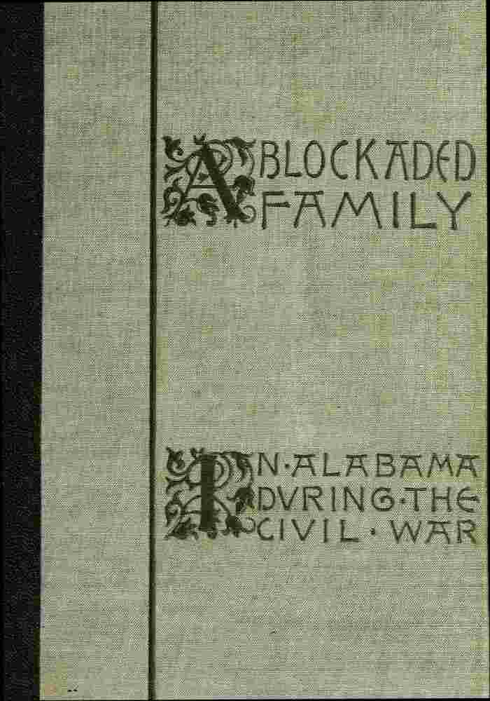 A Blockaded Family: Life in Southern Alabama during the Civil War cover