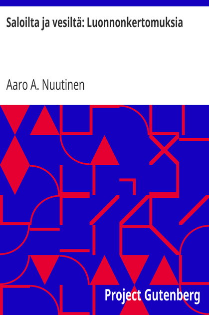 Saloilta ja vesiltä: Luonnonkertomuksia cover