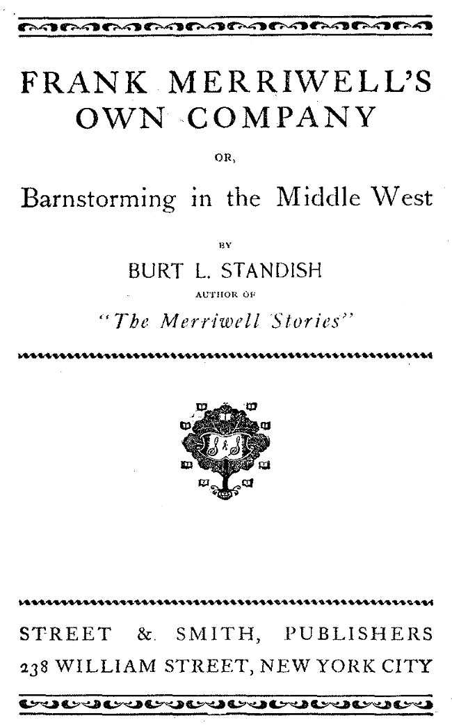 Frank Merriwell's Own Company; Or, Barnstorming in the Middle West cover