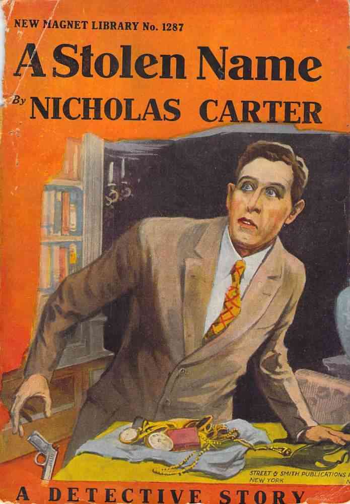 A Stolen Name; Or, The Man Who Defied Nick Carter cover