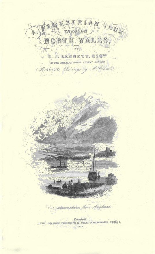 The Pedestrian's Guide through North Wales / A tour performed in 1837 cover