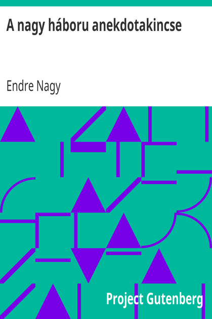 A nagy háboru anekdotakincse cover