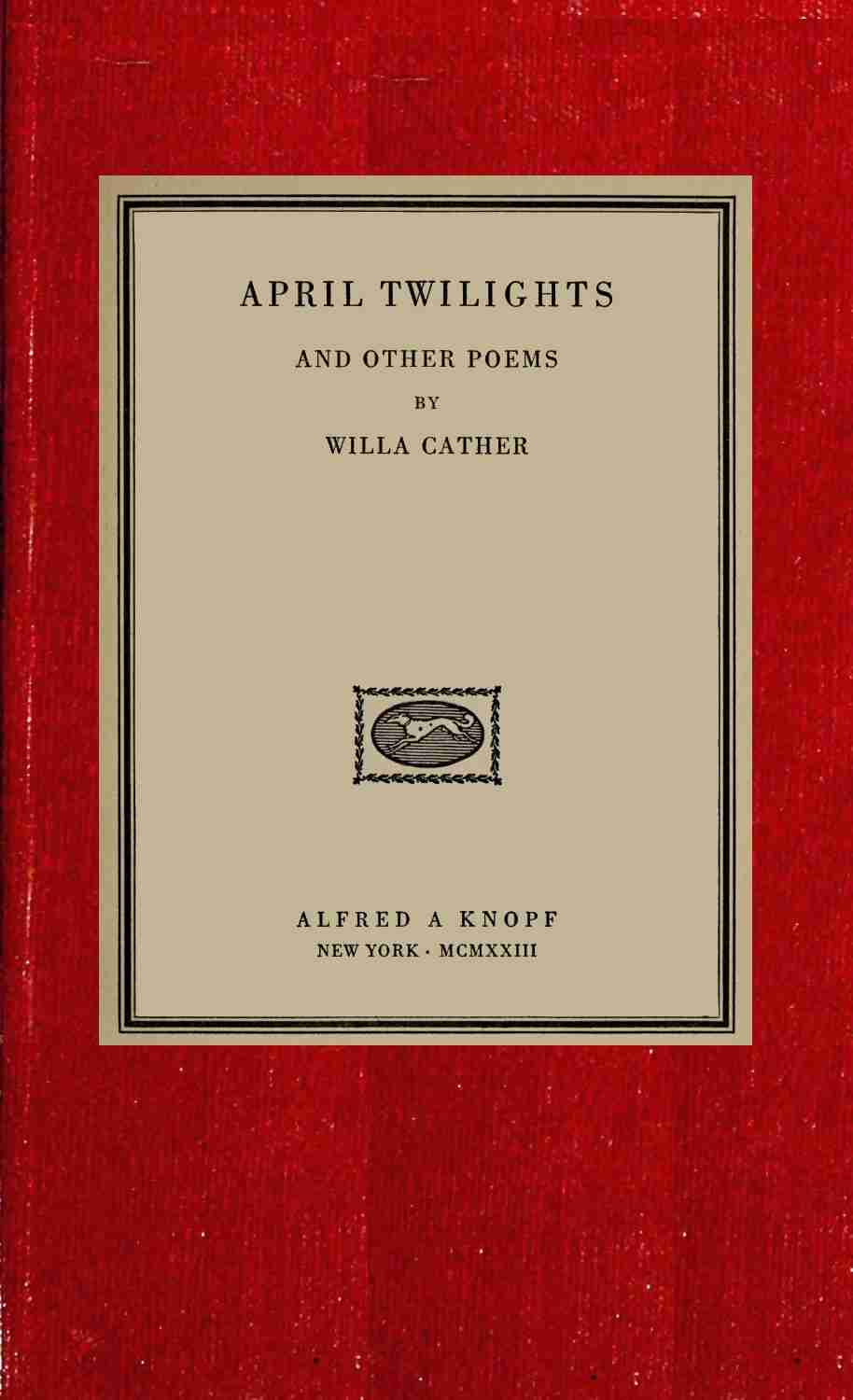 April twilights, and other poems cover