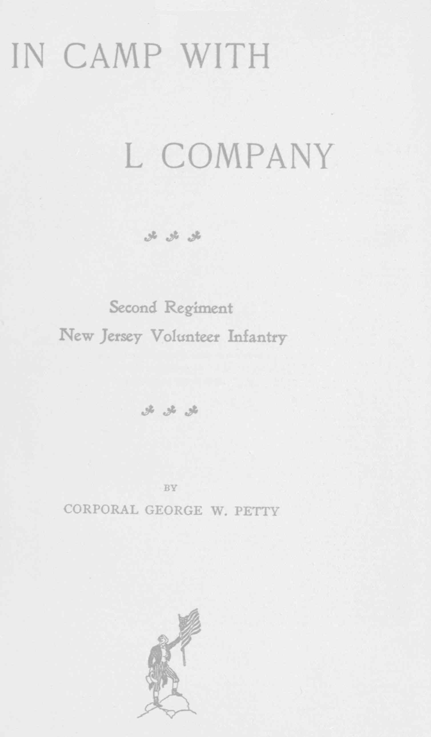 In Camp with L Company, Second Regiment New Jersey Volunteer Infantry cover