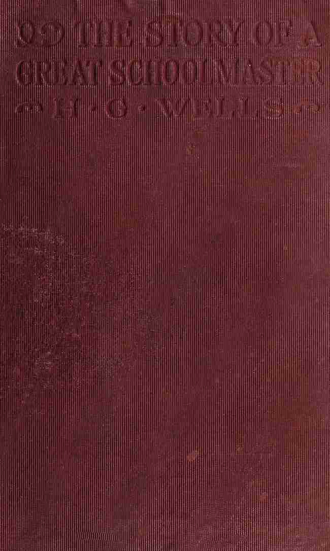 The Story of a Great Schoolmaster cover