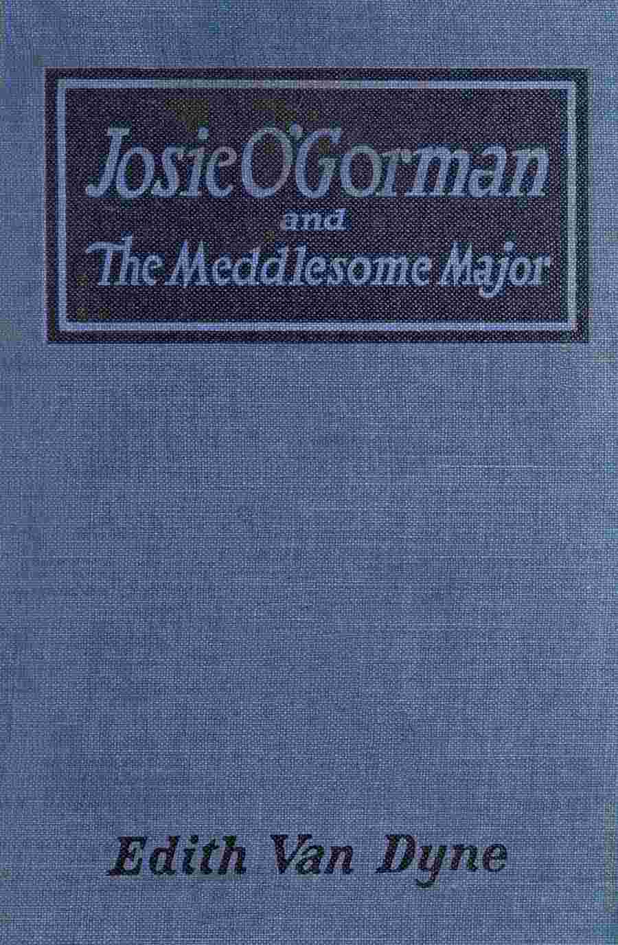 Josie O'Gorman and the Meddlesome Major cover