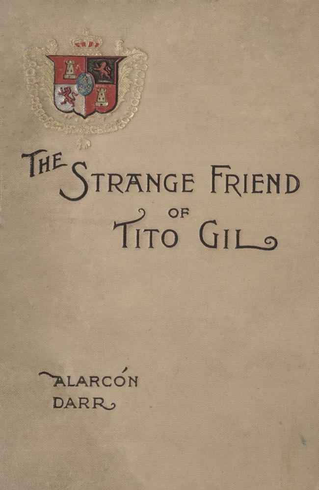 The Strange Friend of Tito Gil cover