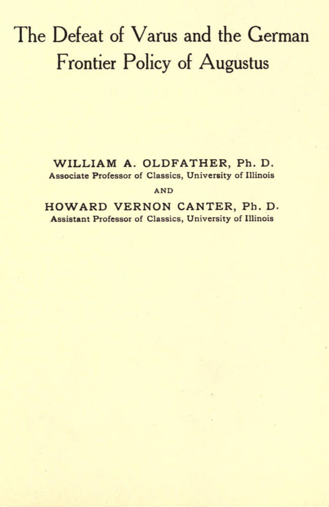 The Defeat of Varus and the German Frontier Policy of Augustus cover