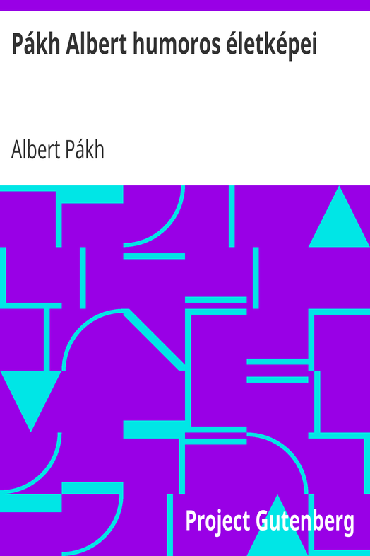 Pákh Albert humoros életképei cover