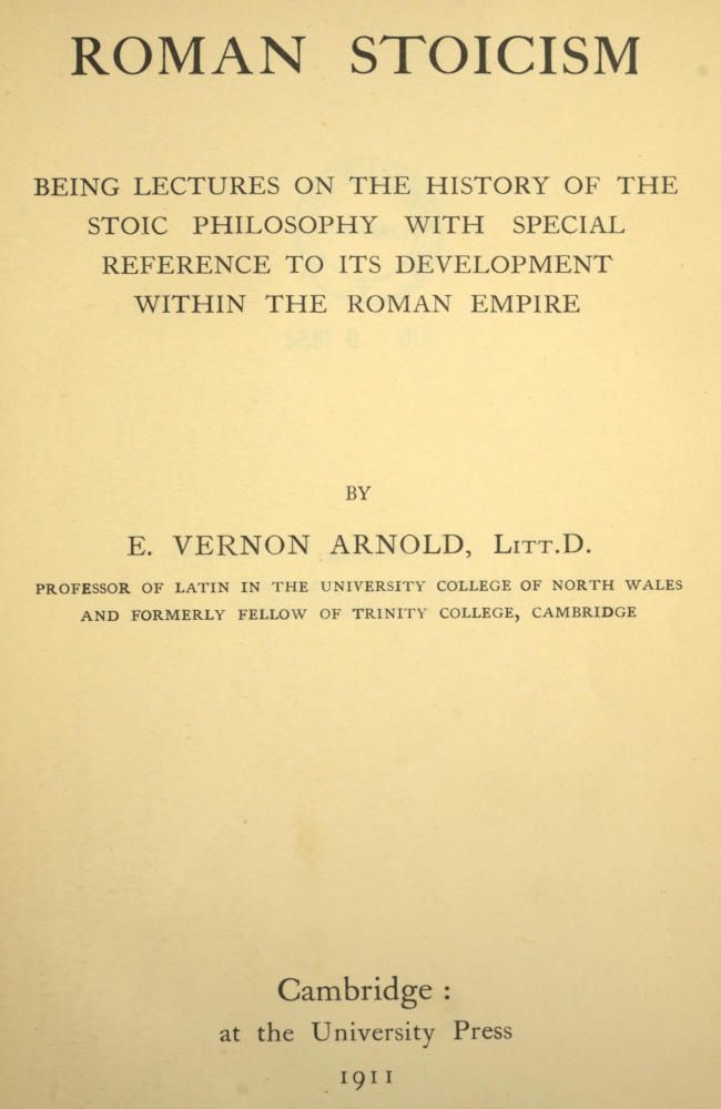 Roman Stoicism / being lectures on the history of the Stoic philosophy with special reference to its development within the Roman Empire cover