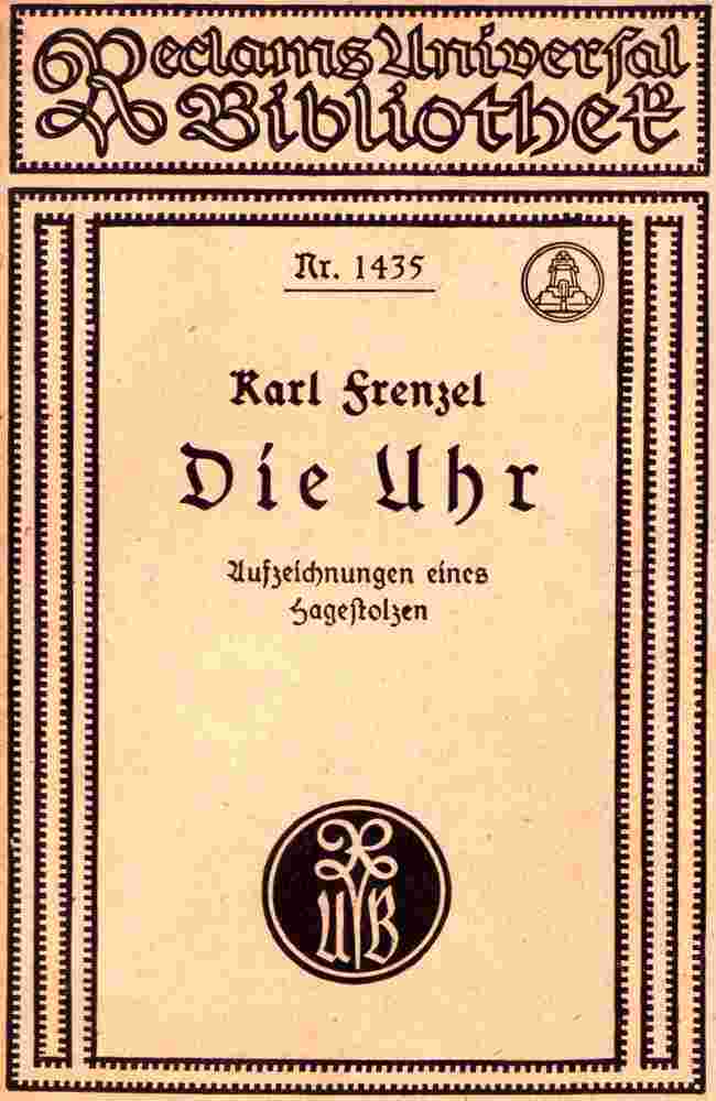 Die Uhr; Aufzeichnungen eines Hagestolzen cover