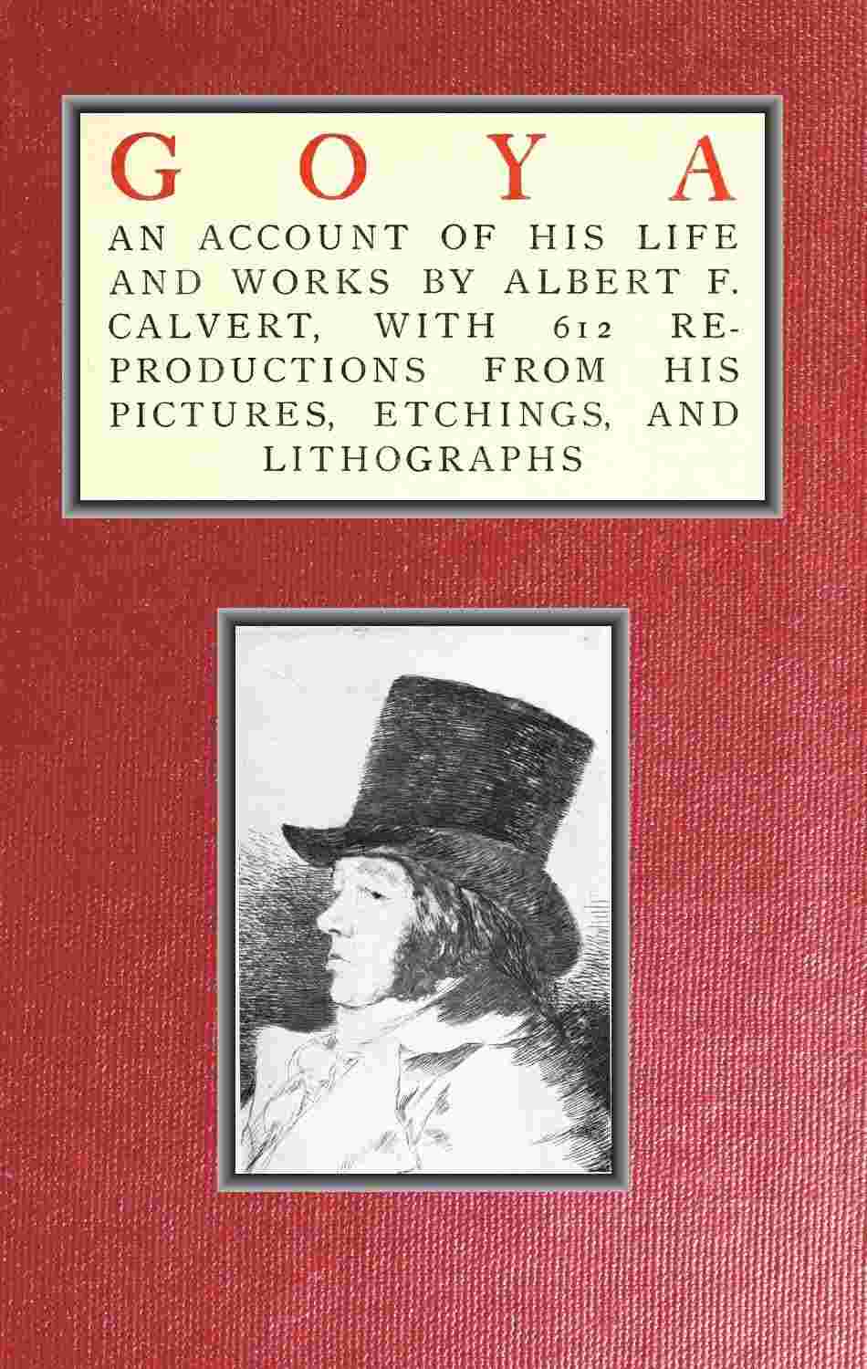 Goya, an account of his life and works cover