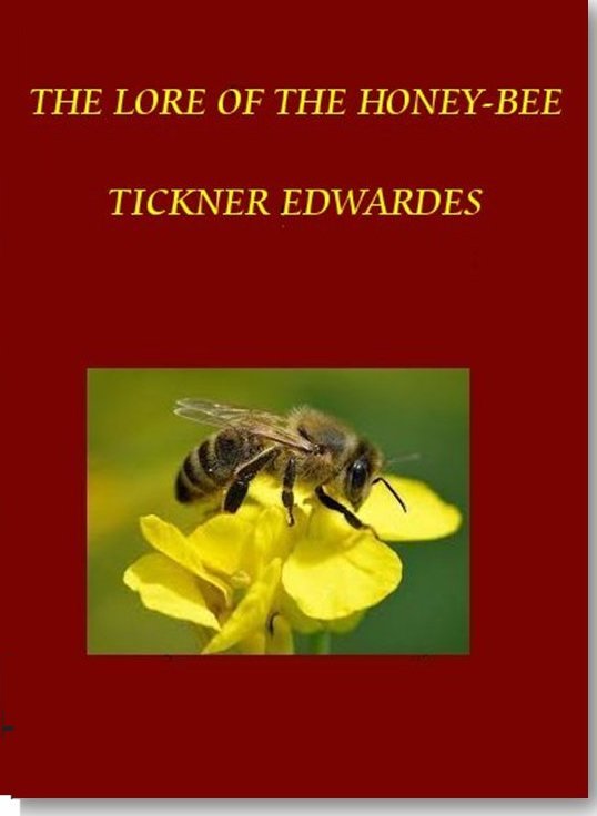 The Lore of the Honey-Bee cover
