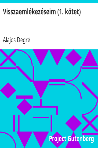 Visszaemlékezéseim (1. kötet) cover