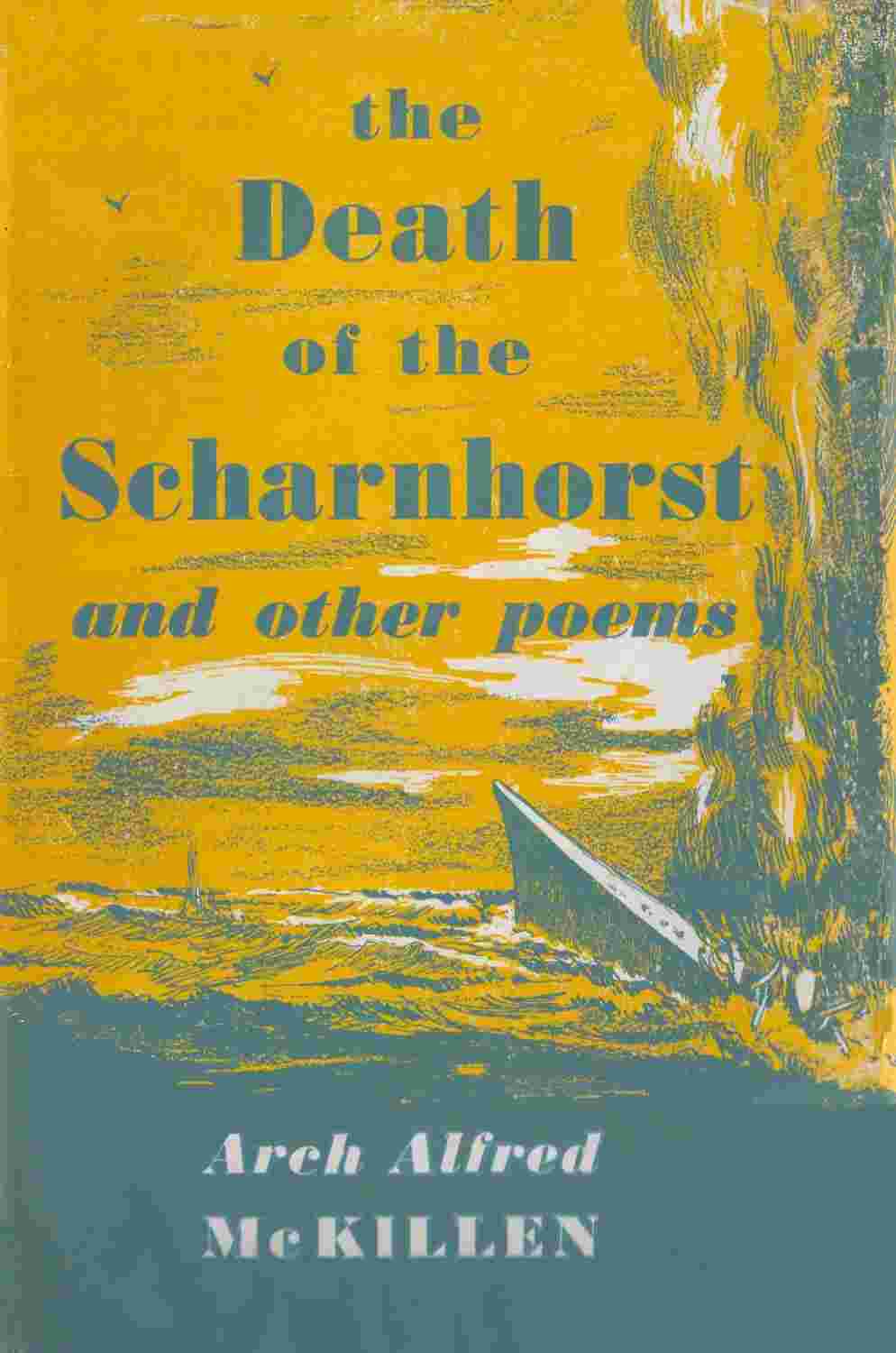 The Death of the Scharnhorst, and Other Poems cover