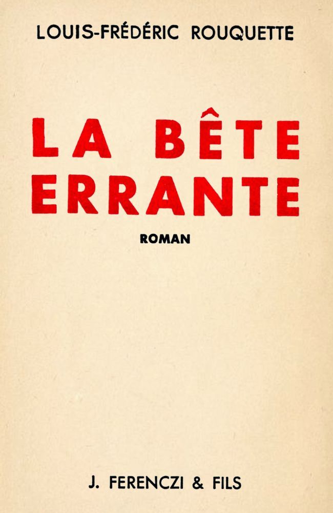 La Bête Errante: Roman vécu du Grand Nord Canadien cover