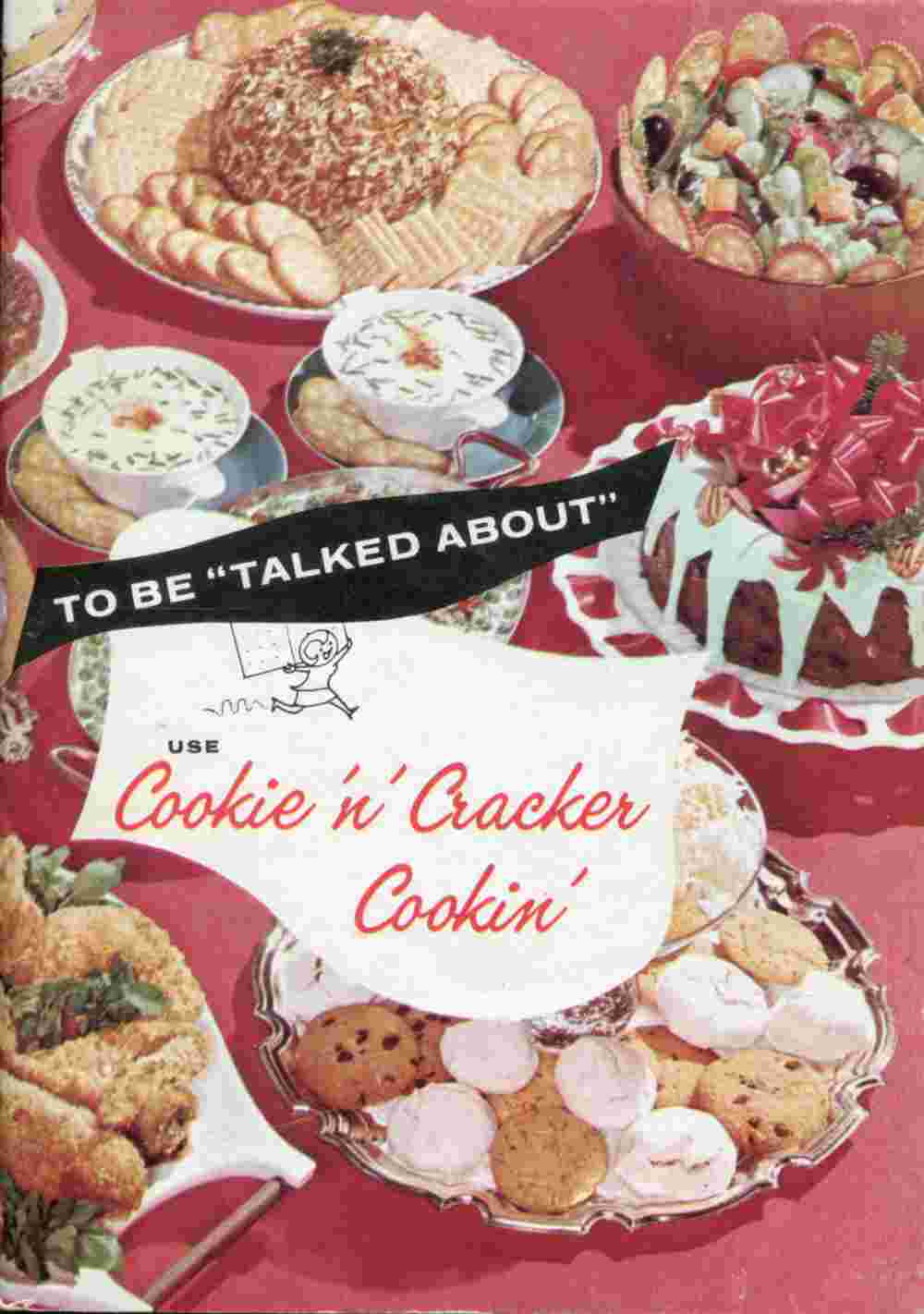 To Be "Talked About" Use Cookie 'n' Cracker Cookin' cover