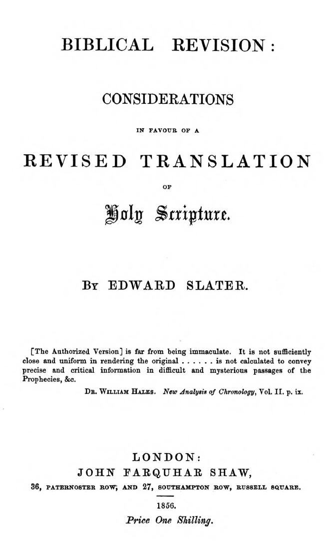 Biblical Revision / considerations in favour of a revised translation of Holy Scripture cover