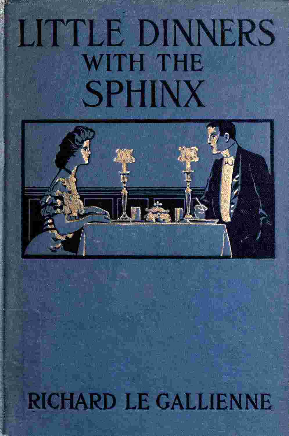 Little Dinners With the Sphinx, and Other Prose Fancies cover