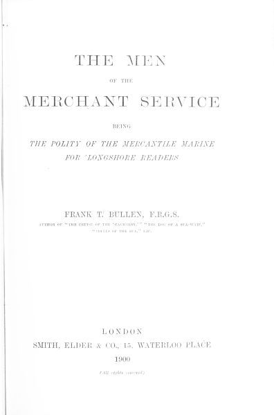 The Men of the Merchant Service / Being the polity of the mercantile marine for 'longshore readers cover