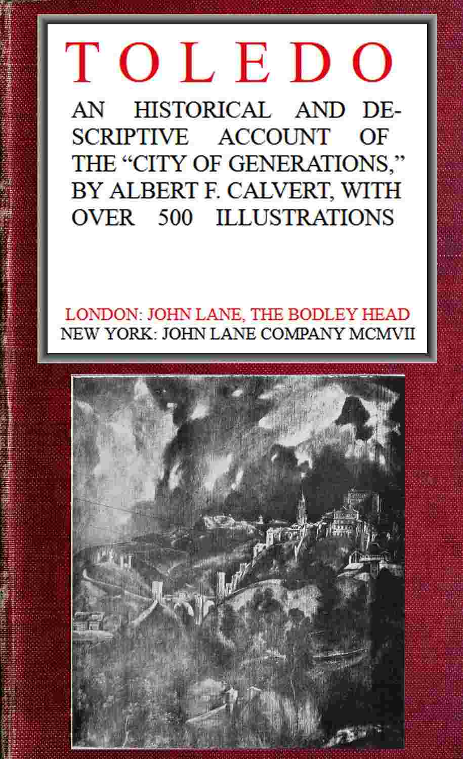 Toledo: an historical and descriptive account of the "City of generations" cover