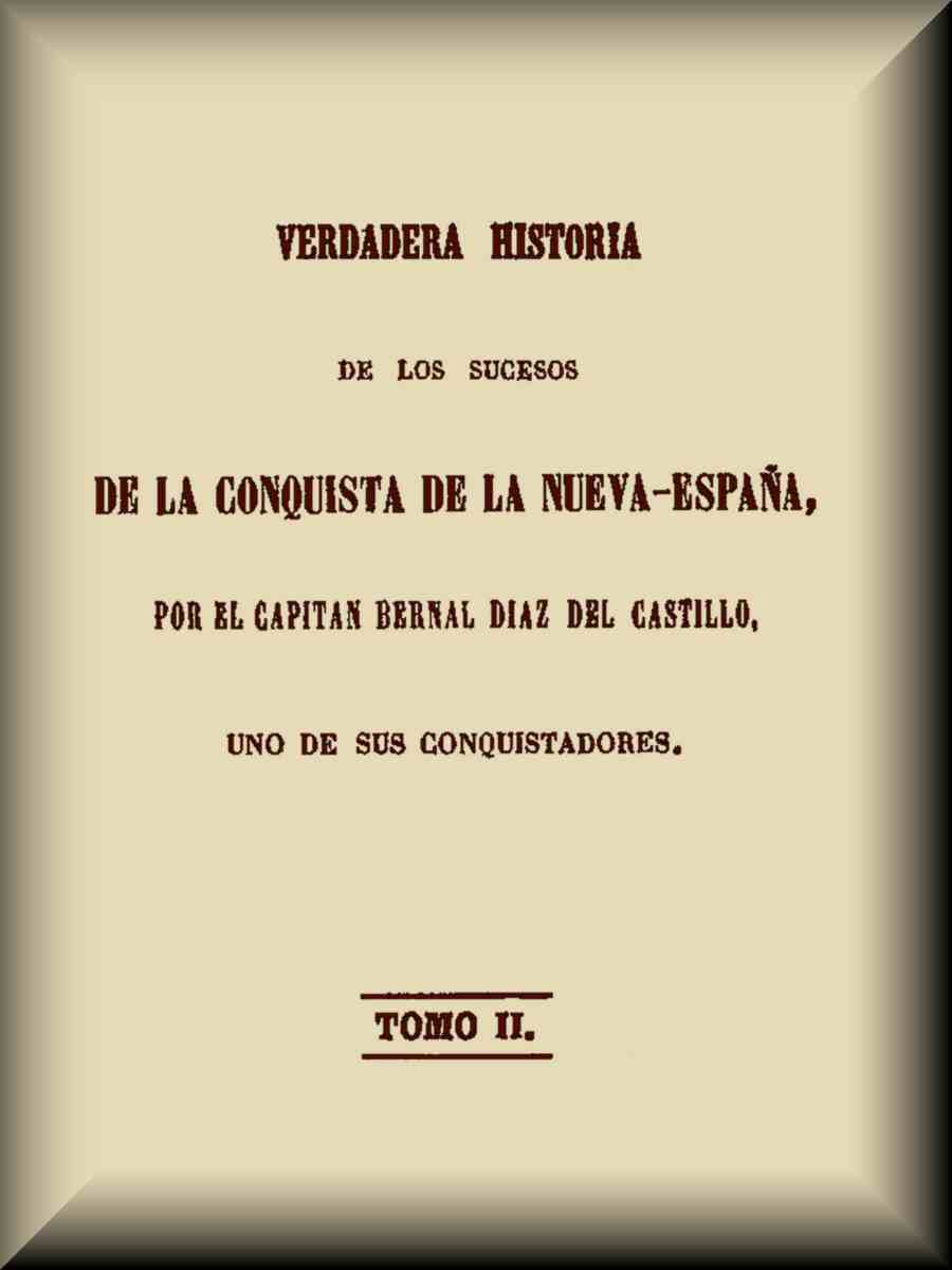 Verdadera historia de los sucesos de la conquista de la Nueva-España (2 de 3) cover