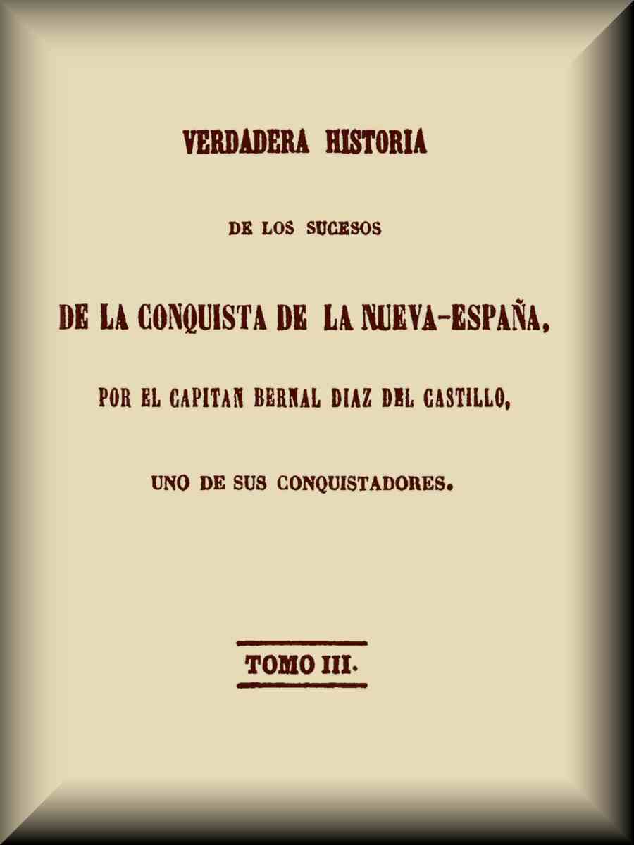 Verdadera historia de los sucesos de la conquista de la Nueva-España (3 de 3) cover