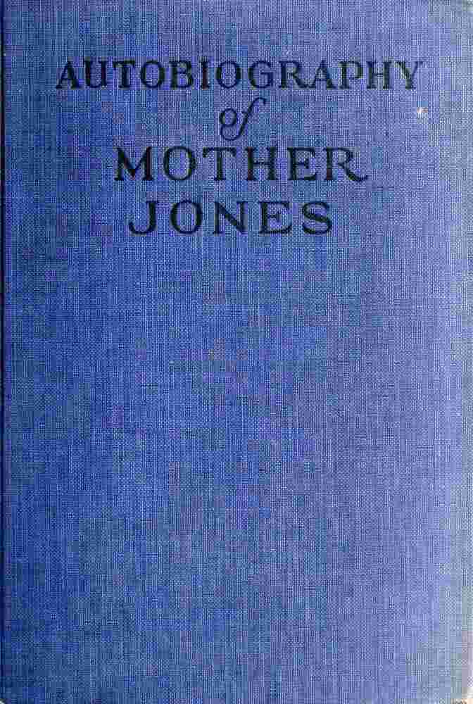 Autobiography of Mother Jones cover